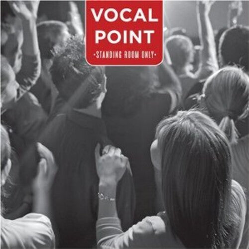 Byu Vocal Point - Standing Room Only