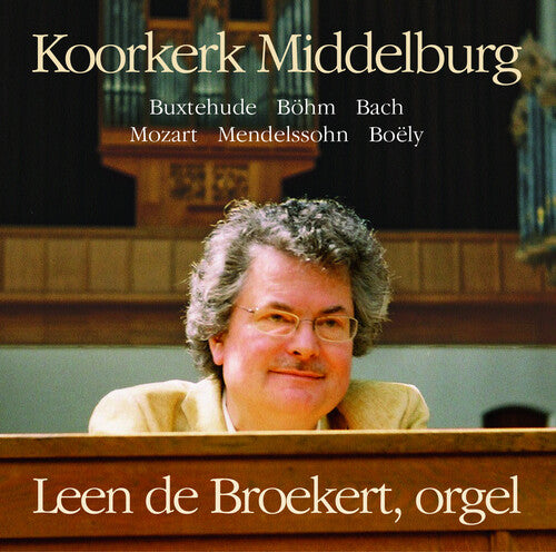 Leen De Broekert - Koorkerk Middelburg