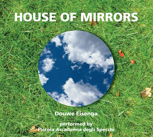 Douwe Eisenga - House of Mirrors