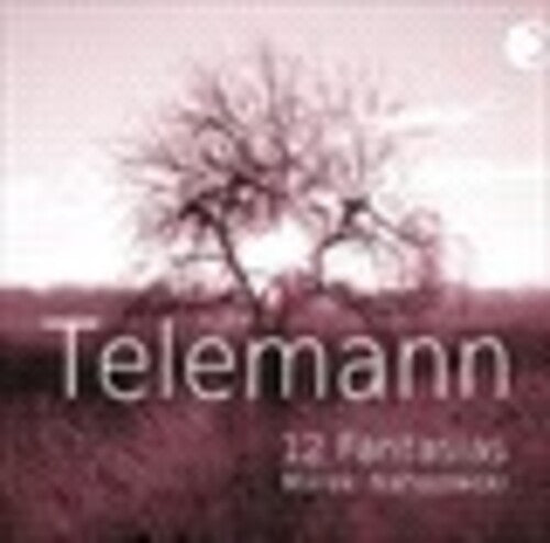 Marek Nahajowski - Telemann: 12 Fantasias