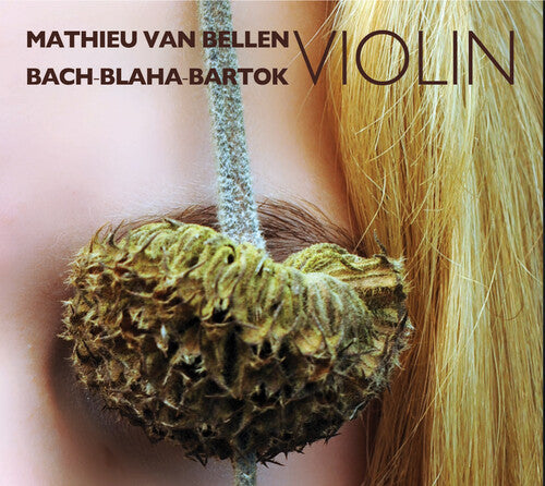 Mathieu Van Bellen - Bach-Blaha-Bartok
