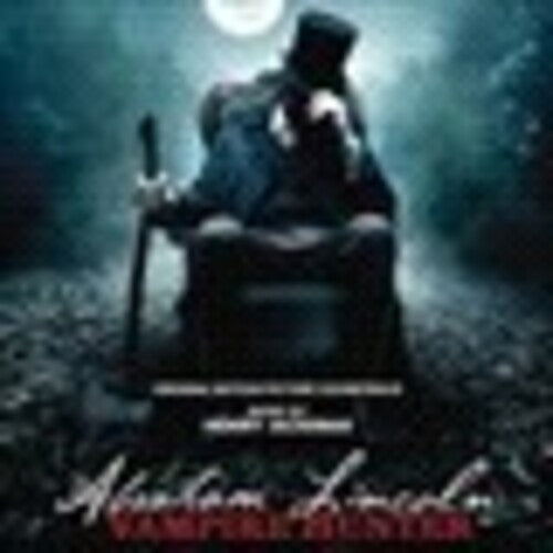 Abraham Lincoln: Vampire Hunter/ O.S.T. - Abraham Lincoln: Vampire Hunter / O.S.T.