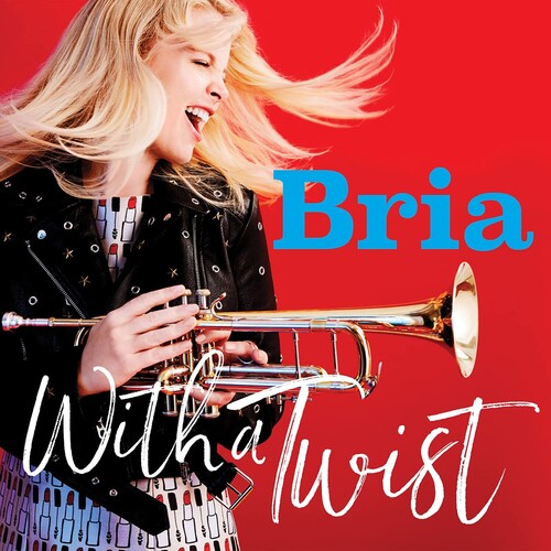 Bria Skonberg - With a Twist