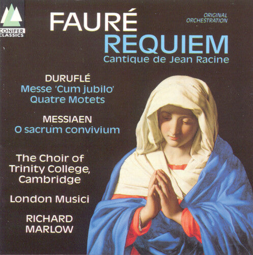 Faure/ Marlow/ Trinity College Choir - Requiem