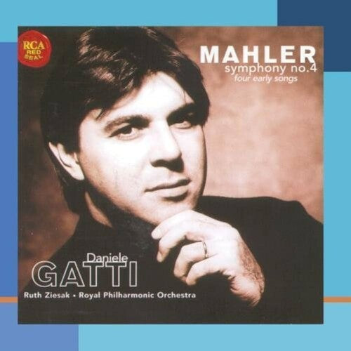 Mahler/ Gatti/ Ziesak/ Rpo - Symphony 4 / 4 Early Songs