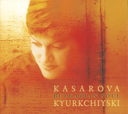 Vesselina Kasarova / Kyurkchiyski Cvb/ Ssco - Bulgarian Soul