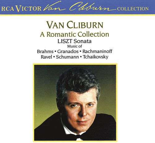 Van Cliburn - Romantic Collection