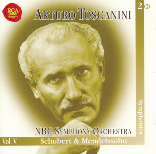 Schubert/ Mendelssohn/ Toscanini/ NBC - Symphonies