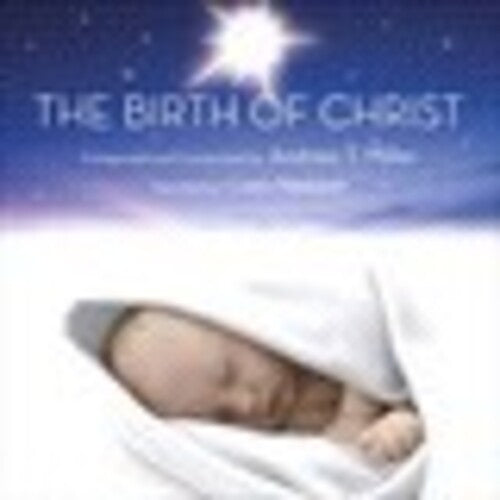 Andrew Miller T - Birth of Christ