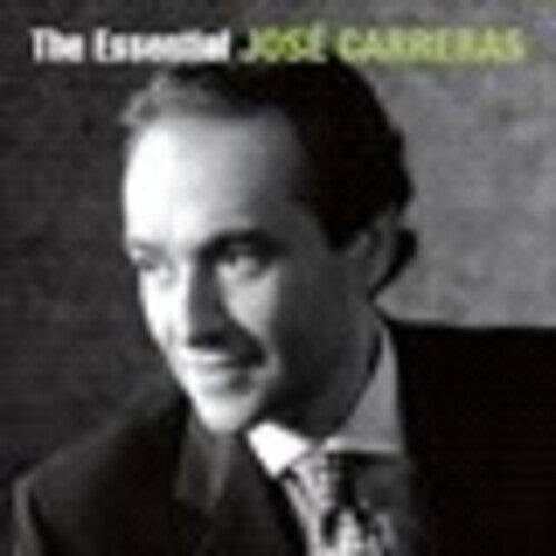 Jose Carreras - Essential Jose Carreras