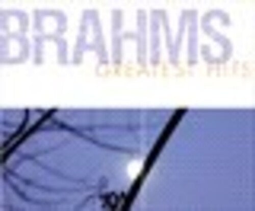 Various Artists - Brahms Greatest Hits
