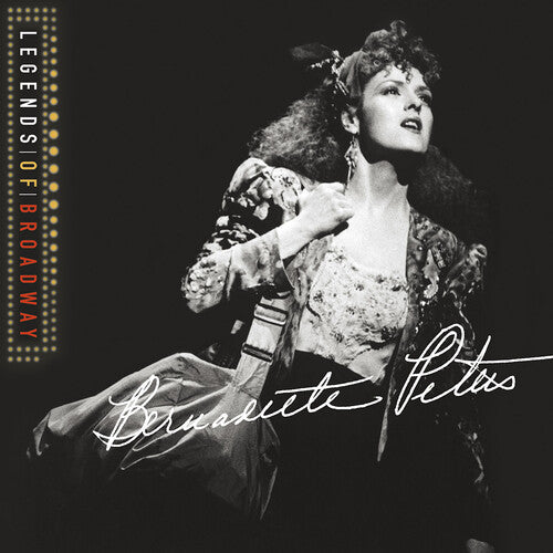 Bernadette Peters - Legends of Broadway