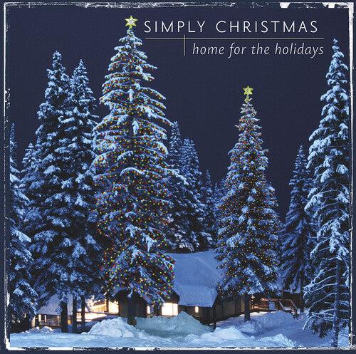 Simply Christmas: Home for the Holidays/ Various - Simply Christmas: Home for the Holidays