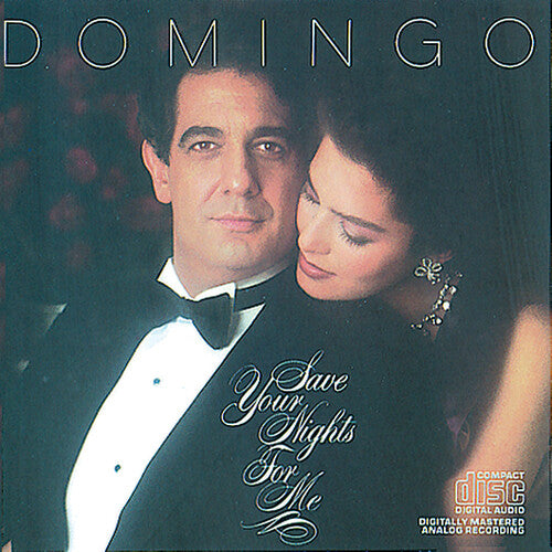 Placido Domingo - Save Your Nights for Me