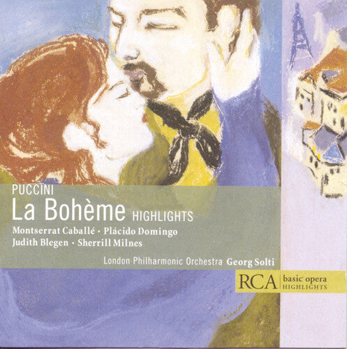 Puccini/ Caballe/ Domingo/ Blegen/ Milnes - La Boheme [Highlights]