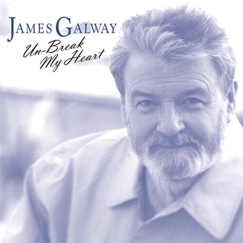 James Galway - Un-Break My Heart