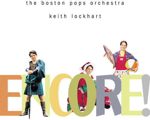 Boston Pops/ Keith Lockhart - Encore
