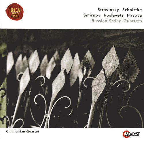 Chilingirian String Quartet - Stravinsky / Schnittke / Roslavets / Smirnov