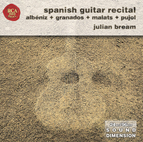Bream/ Albeniz/ Granados/ Malats/ Pujol - Spanish Guitar Recital: Sound Dimension