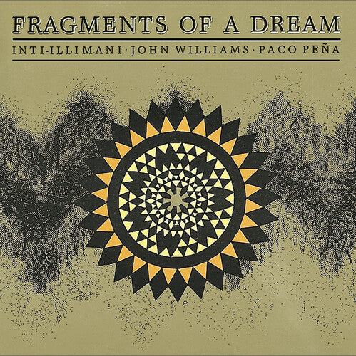 John Williams / Paco Pena / Inti-Illimani - Fragments of a Dream