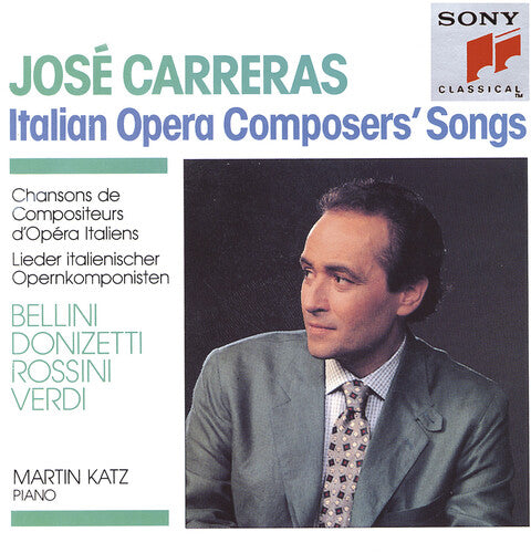 Jose Carreras - Italian Opera Composer's Songs