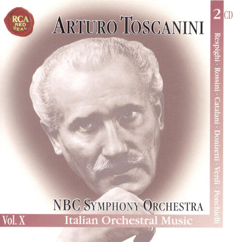 Respighi/ Rossini/ Donizetti/ Verdi/ Toscanini - Italian Orchestral Music / Falstaff / Choral Works