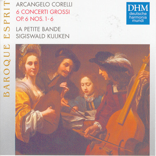 Corelli/ La Petite Bande/ Kuijken - 6 Concerti Grossi