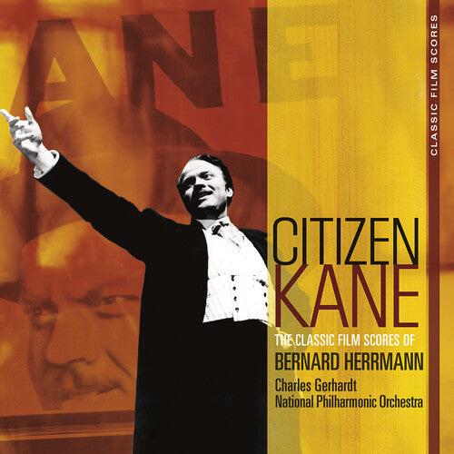 Charles Gerhardt - Citizen Kane: Classic Film Scores of Bernard Herrm