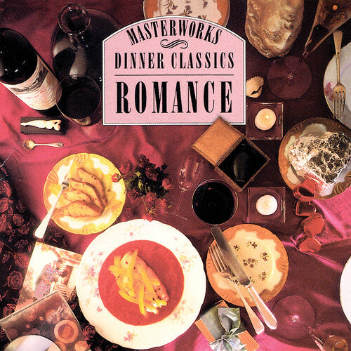 Dinner Classics: Romance/ Various - Dinner Classics: Romance