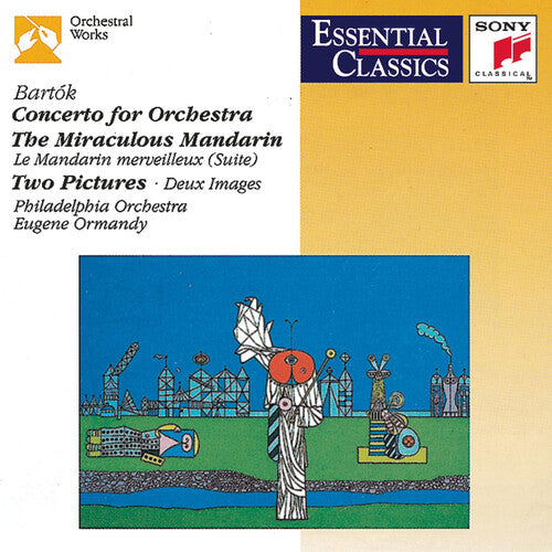 Bartok/ Ormandy/ Phl - Concerto for Orchestra / Miraculous Mandarin