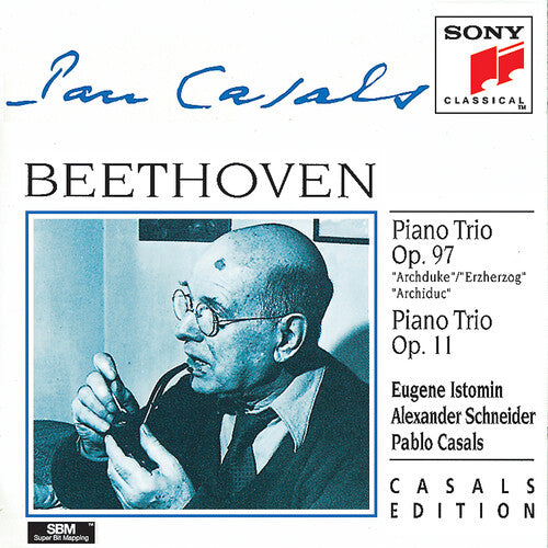 Beethoven/ Casals/ Istomin/ Schneider - Piano Trio Archduke / Piano Trio 4