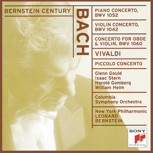 J.S. Bach / Bernstein/ Stern/ Gould/ Gomberg - Piano Concerto 1 in D Minor / Violin Concerto 2