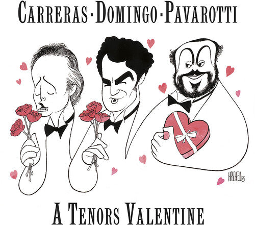 Carreras/ Domingo/ Pavarotti - Tenors Valentine