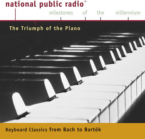Npr Milestones: Triumph of the Piano/ Various - NPR Milestones: Triumph of the Piano