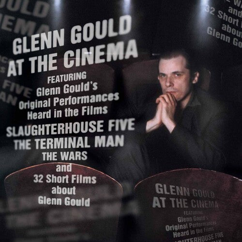 Glenn Gould - At the Movies