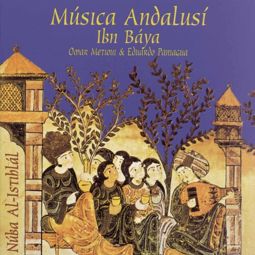 Ibn Baya Ensemble - Musica Andalusi