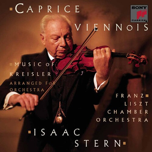 Isaac Stern / Franz Liszt Co - Caprice Viennois: Music of Fritz Kreisler