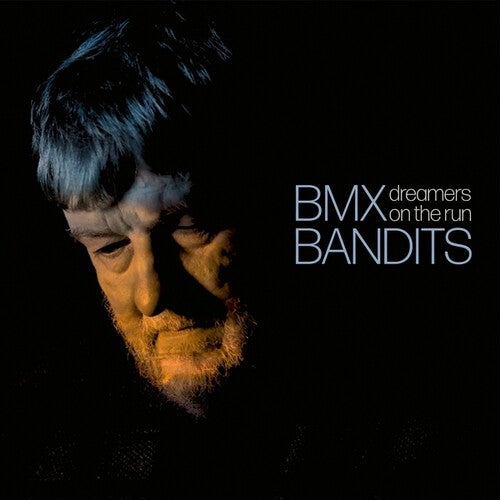 BMX Bandits - Dreamers On The Run (Indie Exclusive)