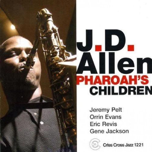 Jd Allen - Pharoah's Children