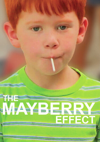 The Mayberry Effect