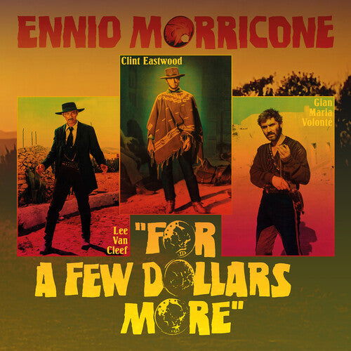 Ennio Morricone - For A Few Dollars More / Per Qualche Dollaro In Piu (Original Soundtrack) - Limited Cactus Green Colored Vinyl