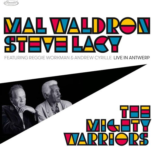 Mal Waldron / Steve Lacy - Mighty Warriors: Live In Antwerp