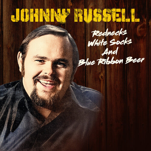 Johnny Russell - Rednecks, White Socks and Blue Ribbon Beer