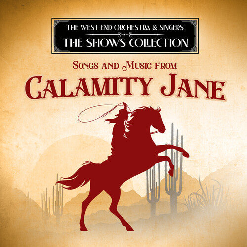 West End Orchestra - Songs and Music from Calamity Jane