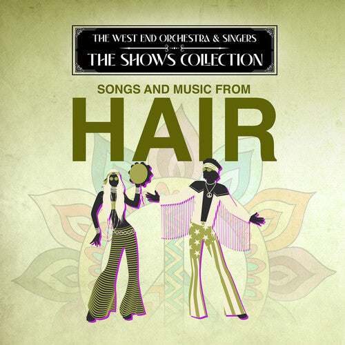 West End Orchestra & Singers - Performing Songs and Music from Hair