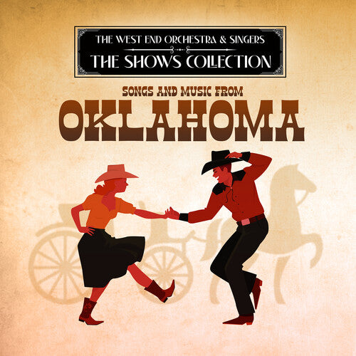 West End Orchestra & Singers - Performing Songs and Music from Oklahoma