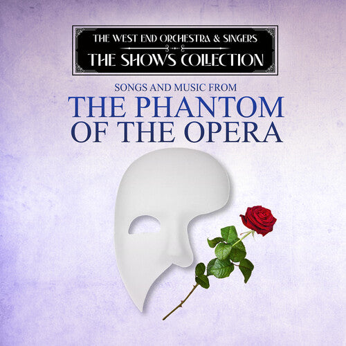 West End Orchestra & Singers - Performing Songs and Music from The Phantom of the Opera