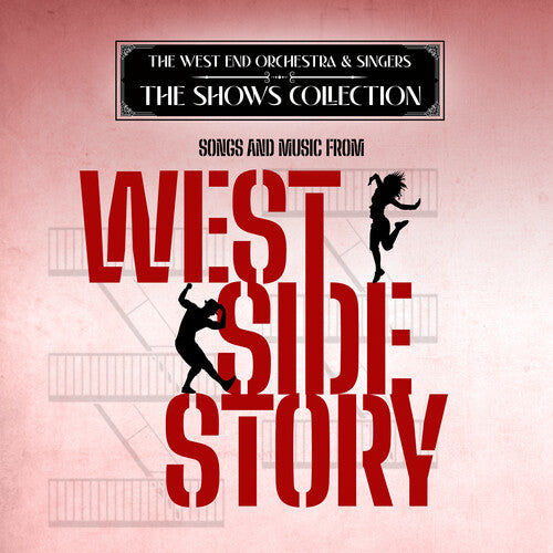 West End Orchestra & Singers - Performing Songs and Music from West Side Story
