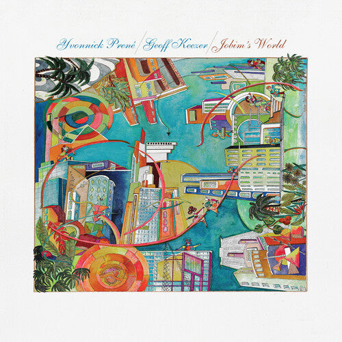 Yvonnick Prene / Geoff Keezer - Jobim's World