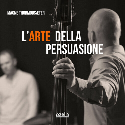 Magne Thormodsaeter - L'arte Della Persuasione